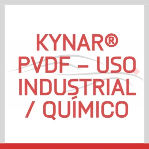 KYNAR® PVDF – Uso Industrial / Químico