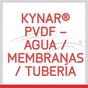 KYNAR® PVDF – Agua / Membranas / Tubería